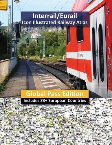Caty Ross Interrail/Eurail Icon Illustrated Railway Atlas - Global P (Tascabile)