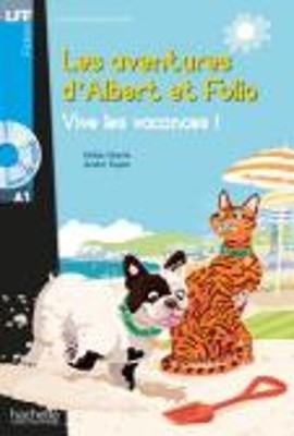 Didier Eberle An Albert et Folio - Vive les vacances ! + online audi (Paperback)