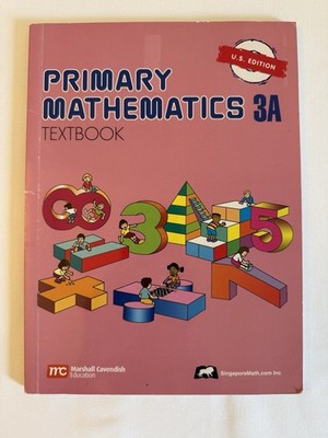 Singapore Math 3A Textbook U.S. Edition VERY GOOD CONDITION