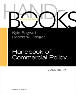 HANDBOOK OF COMMERCIAL POLICY VOL.1A by BAGWELL, KYLE Hardback Self Help