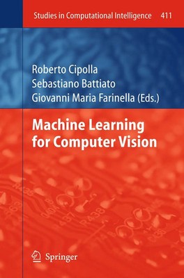 Machine Learning for Computer Vision Roberto Cipolla (u. a.) Taschenbuch xxii
