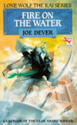 Fire on the Water: No. 2 (Lone Wolf Adventures S.) - Dever, Joe