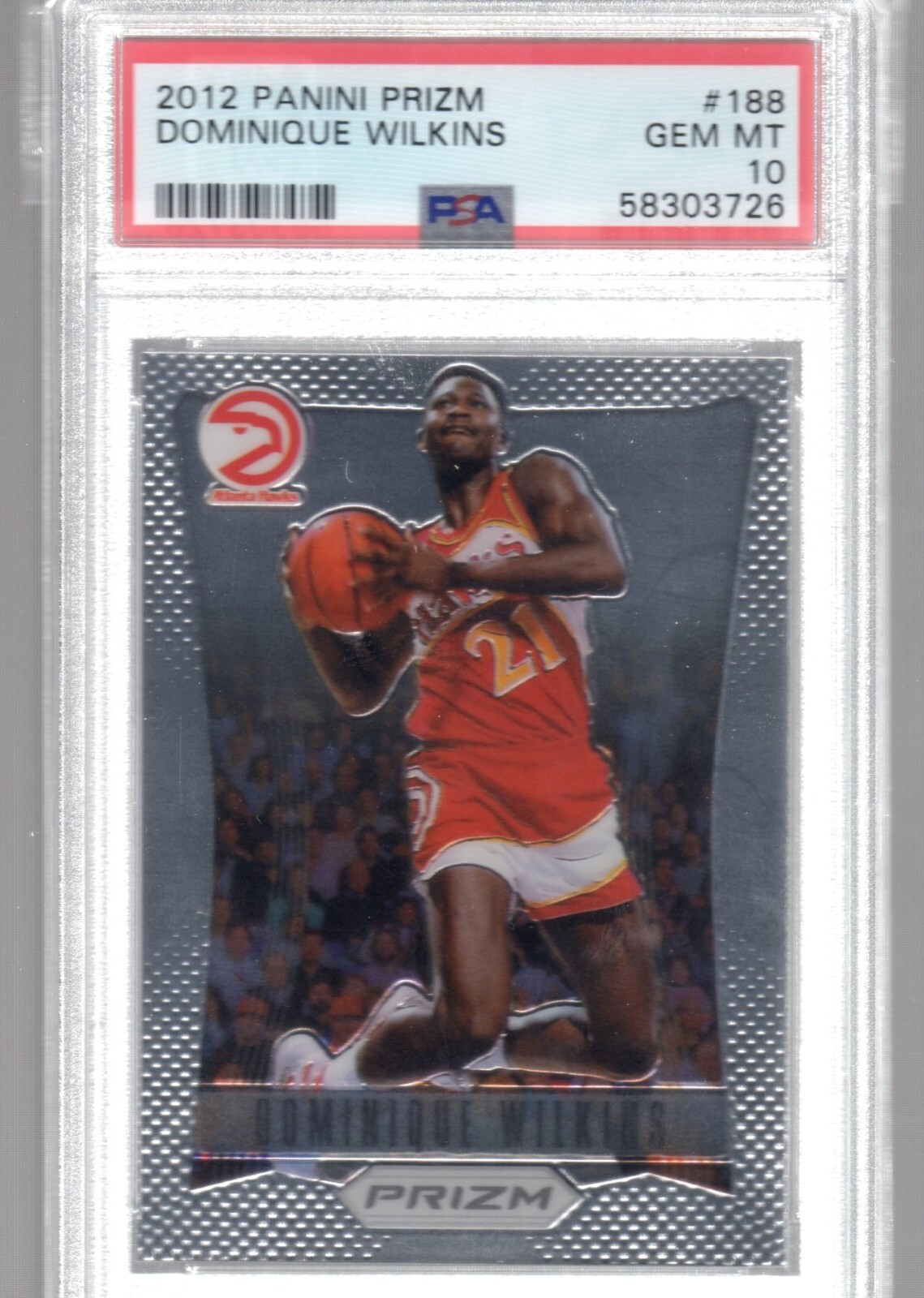 Dominique Wilkins 2012 Panini Prizm Card #188 PSA 10 1st Year Prizm