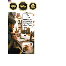 Clock Repair Guide Clock Repair Tools Clock Repair Manual Timepiece Fixing