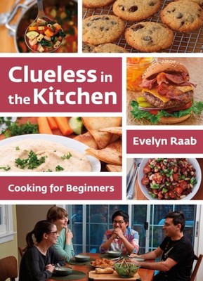CLUELESS IN THE KITCHEN 3RD EDITION by RAAB, EVELYN Paperback Self Help Business