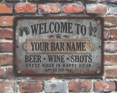 Custom Vintage Rusty Steel Design Metal Bar Sign 12 x 18