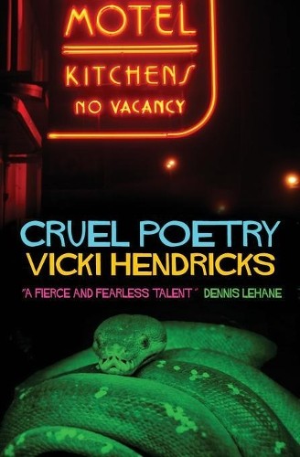 Vicki Hendricks Cruel Poetry (Tascabile)