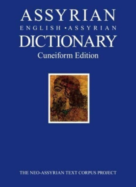 Assyrian-English-Assyrian Dictionary Cuneiform Edition (Paperback Book)