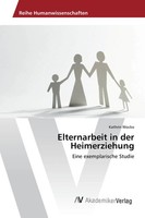 Kathrin Wocko | Elternarbeit In Der Heimerziehung | Taschenbuch | Deutsch (2015)