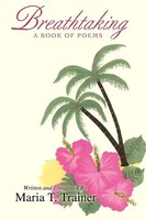 Maria Trainer | Breathtaking | Taschenbuch | Englisch (2007) | A Book Of Poems