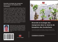 Chandan Acharya | Diversité Et éCologie Des Mangroves Dans La RéServe De...