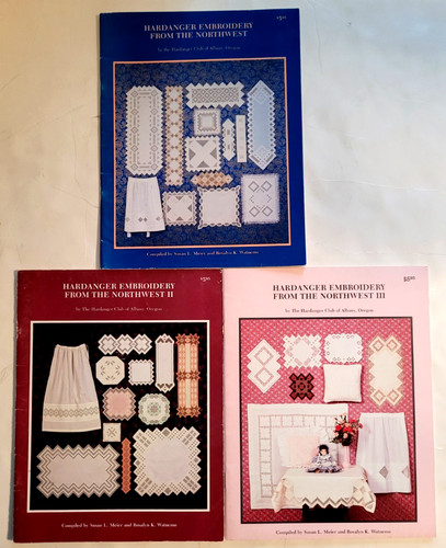 Hardanger Embroidery from the Northwest, Books I, II, III, 1988-91, Albany, OR