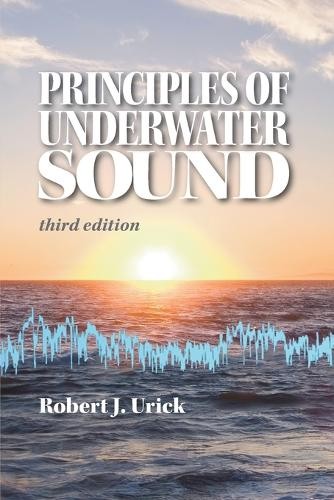 Robert J Urick Principles of Underwater Sound, third edition (Paperback)