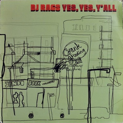 DJ Rags - Yes Yes Y'all - Used Vinyl Record 12 - J5z