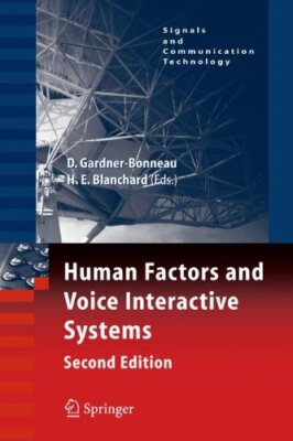 Human Factors and Voice Interactive Systems (Signals and Communication Techno-,