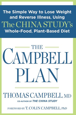 #ad The Campbell Plan: The Simple Way to Lose Weight and Reverse Illness Using ... $4.75