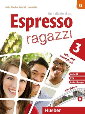Espresso ragazzi 3 - Lehr- und Arbeitsbuch mit Audio-CD und DVD | Buch | 240 S.