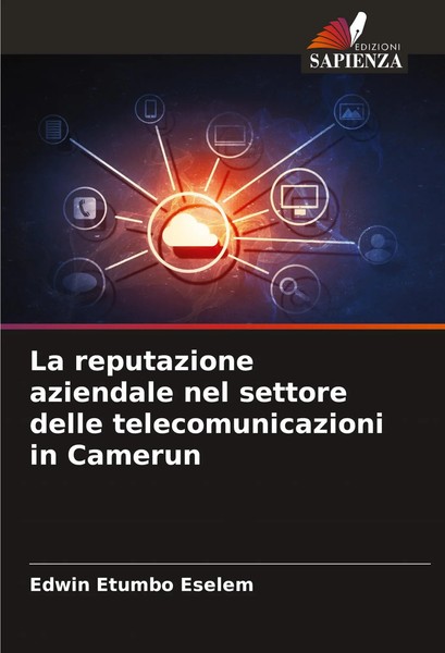 La Reputazione Aziendale Nel Settore Delle Telecomunicazioni In Camerun Eselem-image