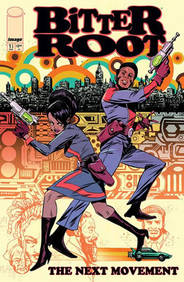 BITTER ROOT THE NEXT MOVEMENT #1 IMAGE COMICS