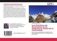 Las PráCticas De EnseñAnza En La Asignatura Salud De La Comunidad Carlos Sebasti