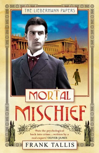 Mortal Mischief: (Liebermann Papers 1)-Frank Tallis