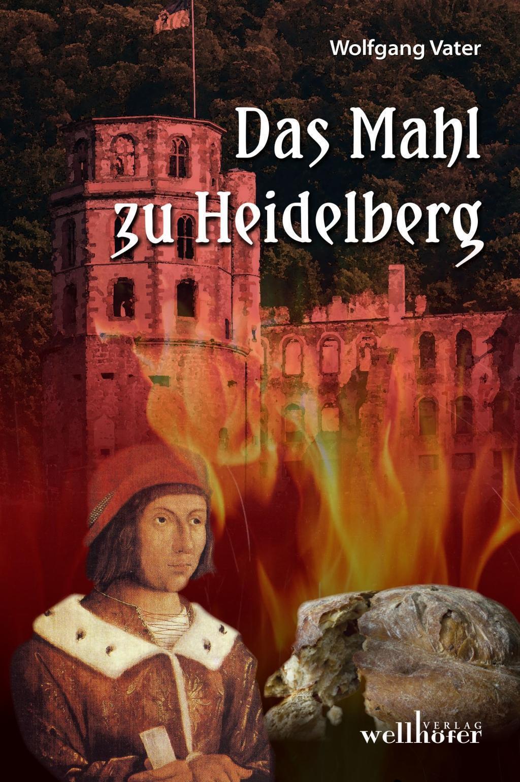 Thumbnail - Das Mahl Zu Heidelberg | Wolfgang Vater | Deutsch | Taschenbuch | 296