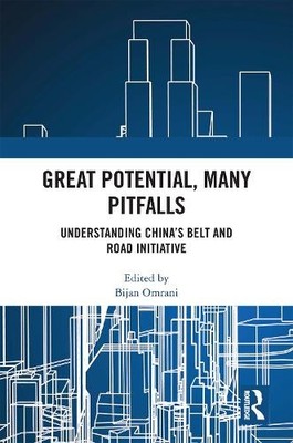 Great Potential, Many Pitfalls by Bijan Omrani - 9780367516581