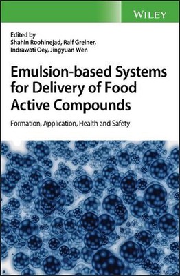 Emulsion-based Systems for Delivery of Food Active Compounds: Formation, Applica