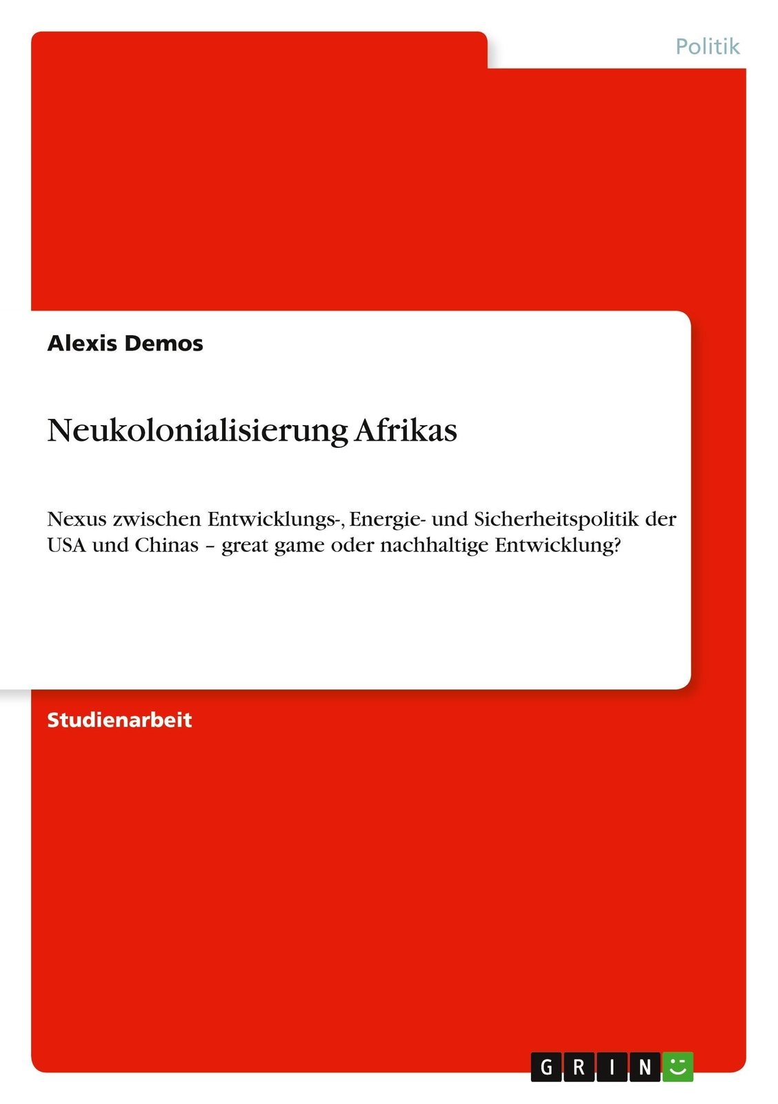 Thumbnail - Alexis Demos | Neukolonialisierung Afrikas | Taschenbuch | Deutsch