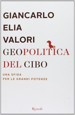geopolitica del cibo una sfida alle grandi potenze Valori 8817070963 - Buone con