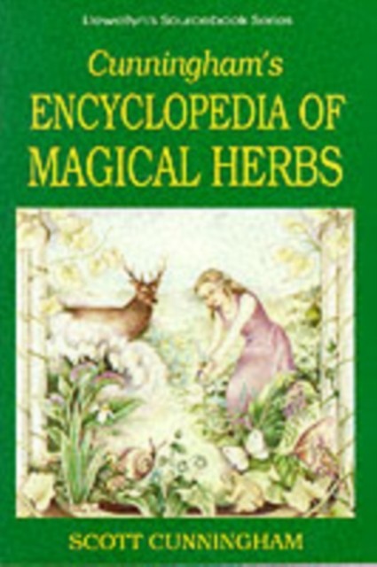 Cunninghams Encyclopaedia of Magical Herbs by Scott Cunningham (Paperback Book)