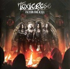 Toxic Rose In For The Kill Vinyl NEU Metal E3...