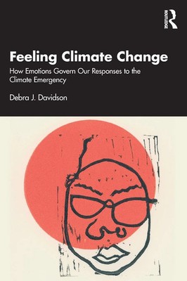 Feeling Climate Change Debra J. Davidson Taschenbuch Einband - flex.(Paperback)