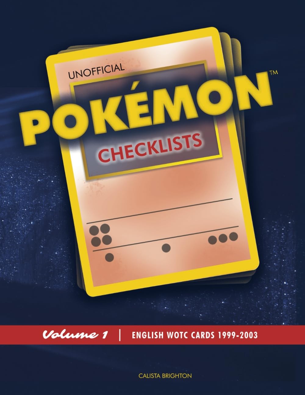Unofficial Pokémon TCG Checklists, Vol. 1: English Wizards of the Coast Cards (1