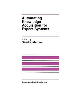 Automating Knowledge Acquisition for Expert Systems