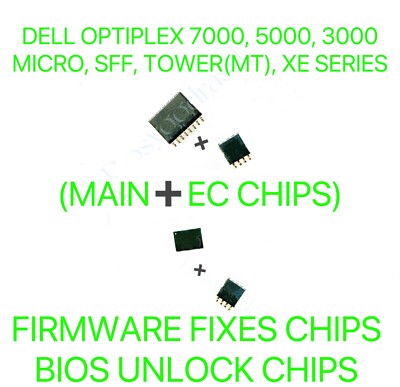 DELL OPTIPLEX 7000, 5000, 3000, MICRO, SFF, XE4, TOWER(MT), BIOS CHIP (MAIN EC)