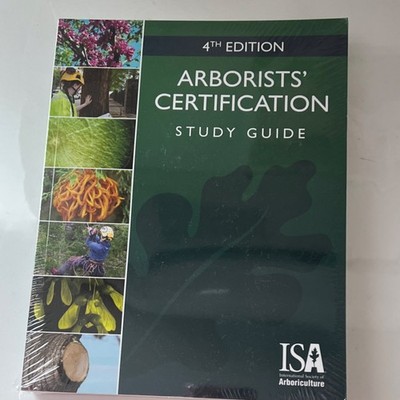 International Society of Arboriculture Arborists' Certification Study Guide 4th 