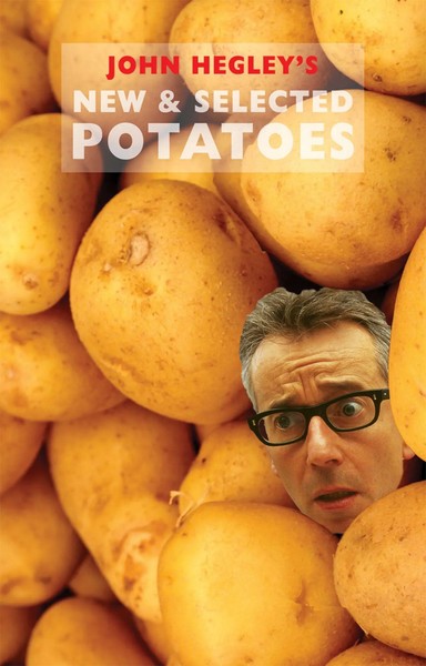 New & Selected Potatoes | John Hegley | Englisch | Taschenbuch | 2013-image