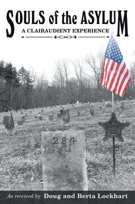 Souls of the Asylum | Doug And Berta Lockhart | Taschenbuch | Englisch | 2013