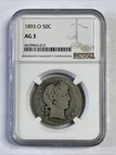 1893-O Barber Half Dollar NGC AG3 Lowball Slick Better Date