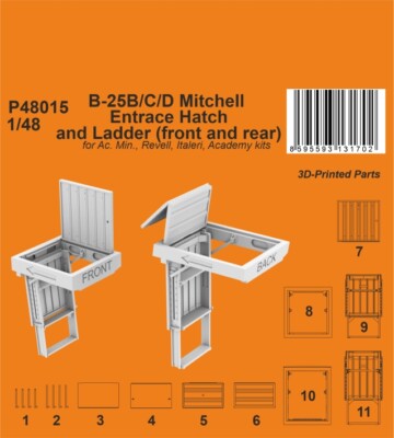 MW22 CMK P48015 B-25B/C/D MITCHELL ENTRACE HATCH AND LADDER (FRONT AND REAR) / F