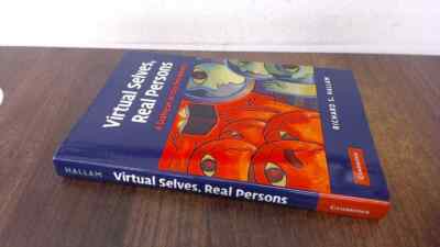 			Virtual Selves, Real Persons (First Ed.), Hallam, Richard S., Cam		