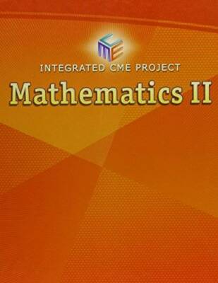 HIGH SCHOOL MATH CME INTEGRATED MATH II STUDENT EDITION GRADE 9/12 - GOOD
