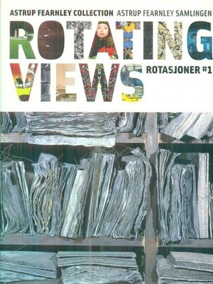 DREHANSICHT. ROTASJONER 1 AA.VV. ASTRUP FEARNLEY MUSEUM OF MODERN ART 2009 \