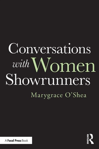 Conversations With Women Showrunners Marygrace O'shea Taschenbuch Englisch 2023-image