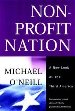 Nonprofit Nation: A New Look at the Third America by Michael O'Neill (English) H