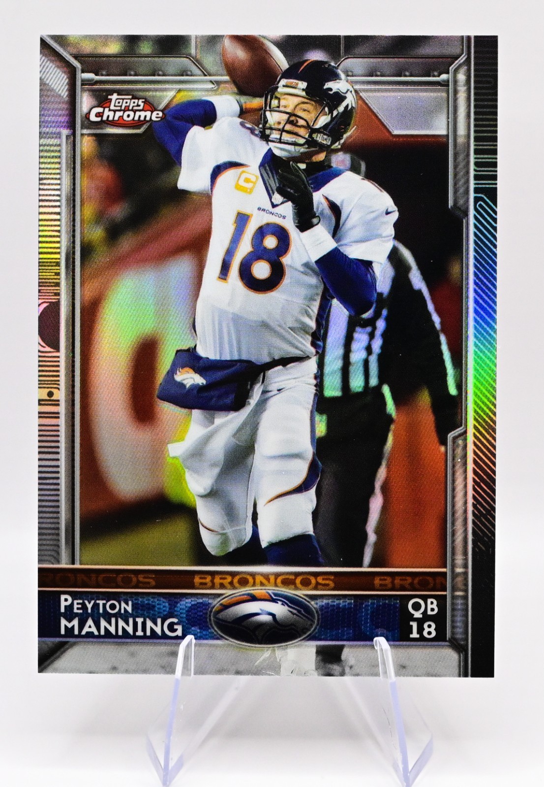 2015 Topps Chrome Peyton Manning #100 Refractor Broncos Colts HOF