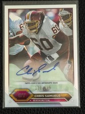 2023 Topps Chrome Autographs Chris Samuels #TCA-CSA Refractor /299 (AU)