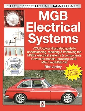 MGB Electrical Systems: Updated & Revised New Edition (Essential