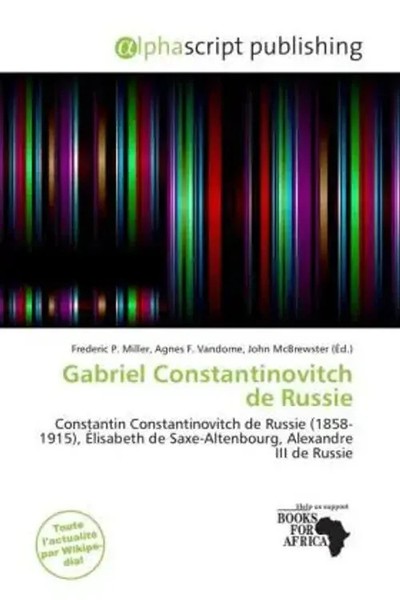 Frederic P. Miller (U. A.) | Gabriel Constantinovitch De Russie | Taschenbuch-image